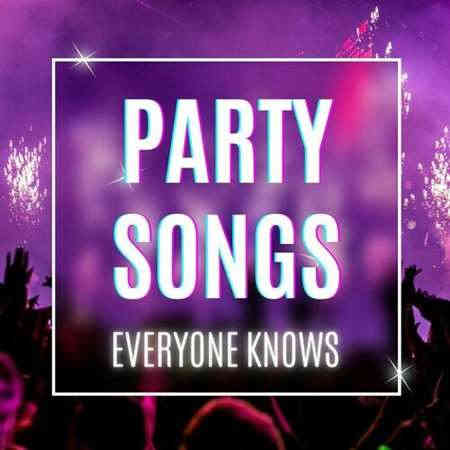 party songs everyone knows (2022) торрент