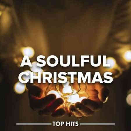 A Soulful Christmas (2022) торрент