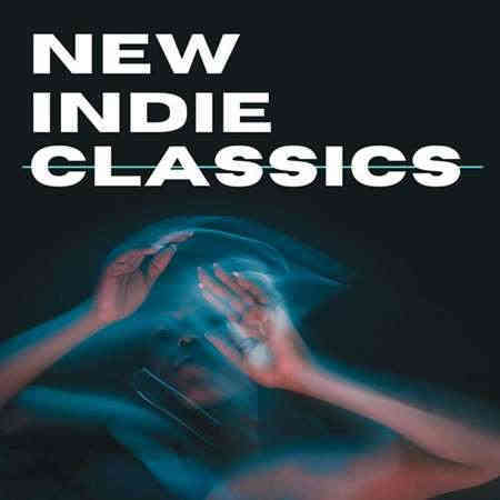 New Indie Classics (2022) торрент