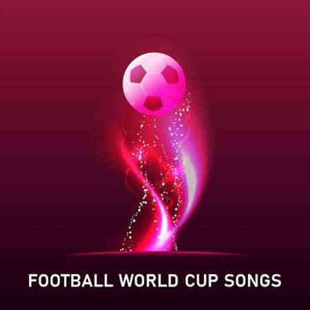 Football World Cup Songs (2022) торрент