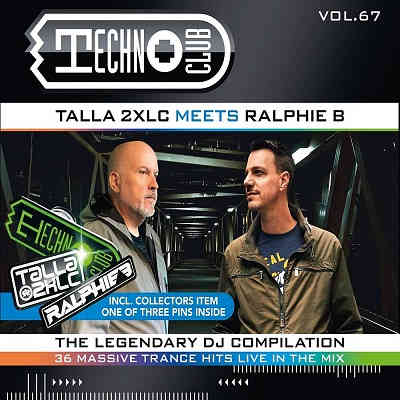 Techno Club Vol.67 (Talla 2XLC & Ralphie B) 2CD (2022) торрент