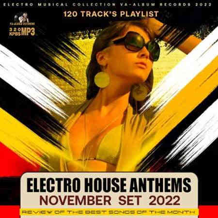 Electro House Anthems: November Set (2022) торрент