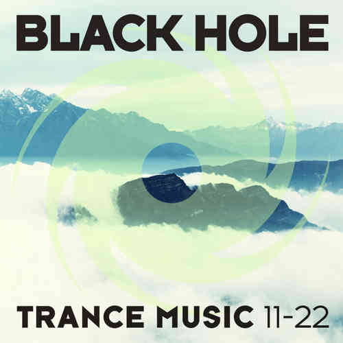 Black Hole Trance Music 11-22 (2022) торрент