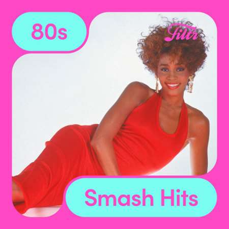 80s Smash Hits (2022) торрент