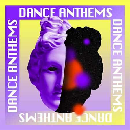 Dance Anthems (2022) торрент