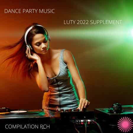 Dance Party Music - Luty (Supplement) (2022) торрент