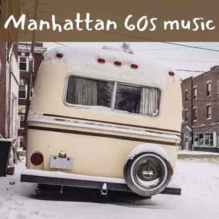 Manhattan 60S Music