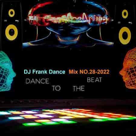 DJ Frank Dance - Mix 28 (2022) торрент