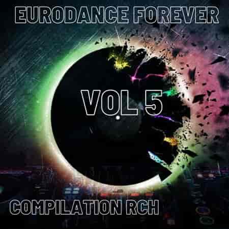 Eurodance Forever [05] (2022) торрент