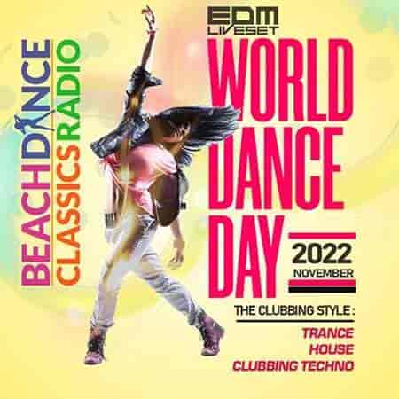EDM: World Dance Day (2022) торрент