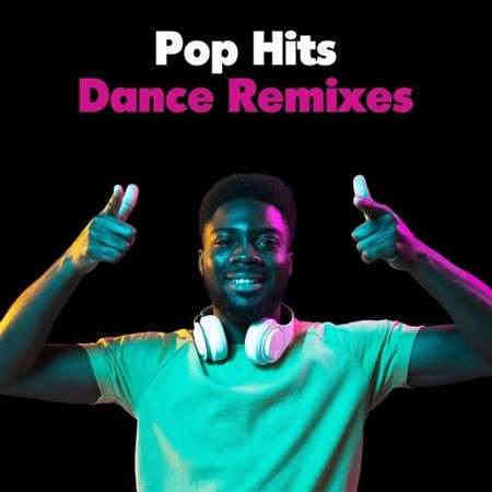 Pop Hits - Dance Remixes (2022) торрент
