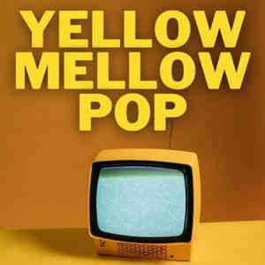 Yellow Mellow Pop