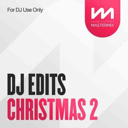 Mastermix DJ Edits Christmas 2 (2022) торрент