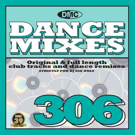 DMC Dance Mixes 306 (2022) торрент