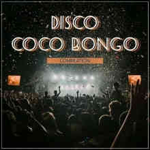 Disco Coco Bongo Compilation (2022) торрент