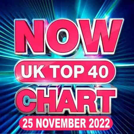 NOW UK Top 40 Chart [25.11] 2022 (2022) торрент