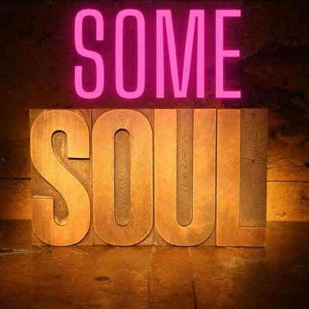 Some Soul (2022) торрент