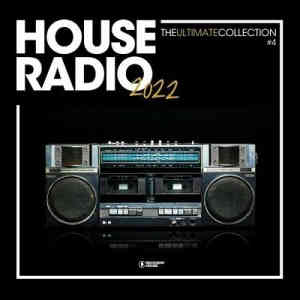 House Radio 2022 - The Ultimate Collection #4 (2022) торрент