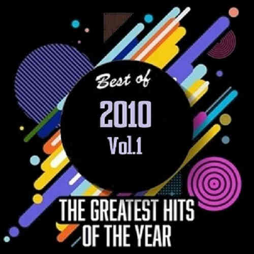 Best Of 2010 - Greatest Hits Of The Year [01-02]