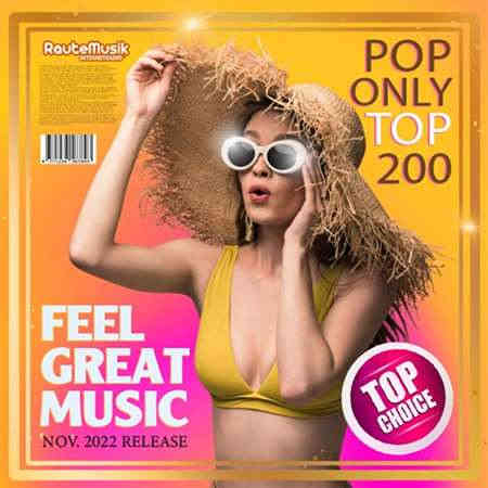Feel Great Music: Pop Only Top 200 (2022) торрент