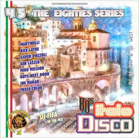 DJ Fifa - Italo Disco Mix [45]