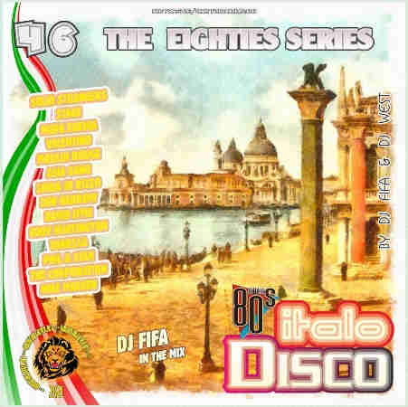 DJ Fifa - Italo Disco Mix [46] (2021) торрент