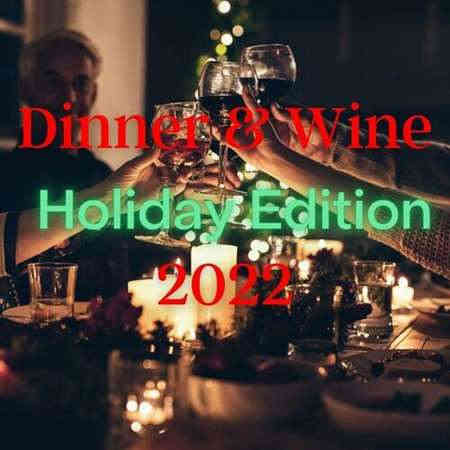 Dinner & Wine Holiday Edition (2022) торрент