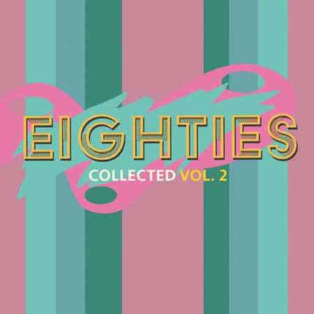 (80's) Eighties Collected Volume 2 (2022) торрент