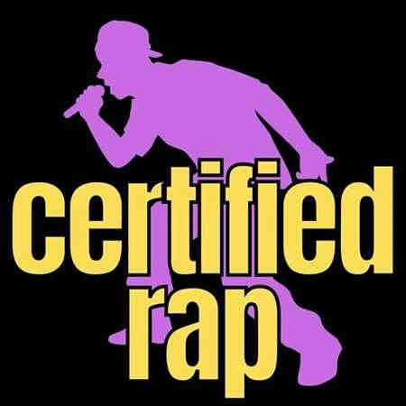 Certified Rap (2022) торрент
