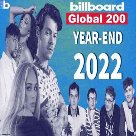 Billboard Global 200 Year End Charts 2022