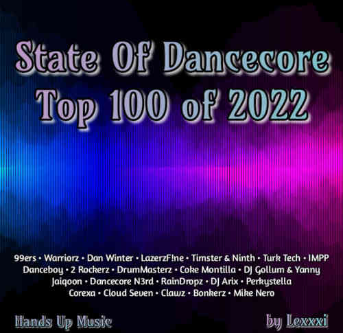State Of Dancecore - Top 100 Of 2022