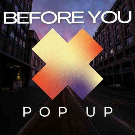 Before You - Pop Up (2022) торрент