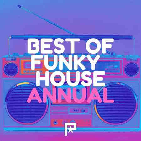 Best of Funky House Annual 2023