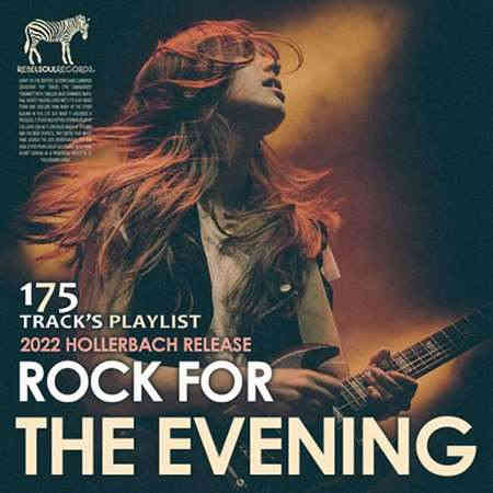 Rock For The Evening (2022) торрент