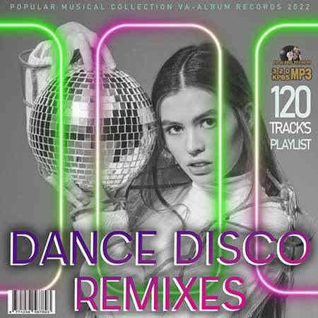 Disco Dance Remixes (2022) торрент