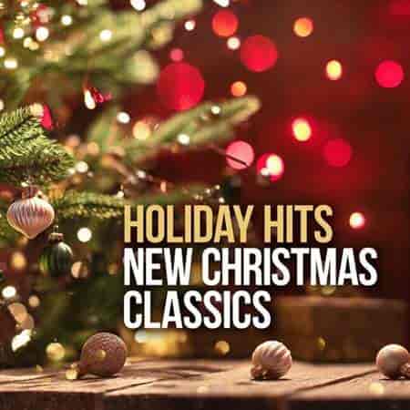 Holiday Hits - New Christmas Classics (2022) торрент