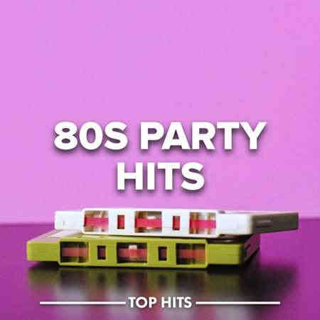 80s Party Hits (2022) торрент
