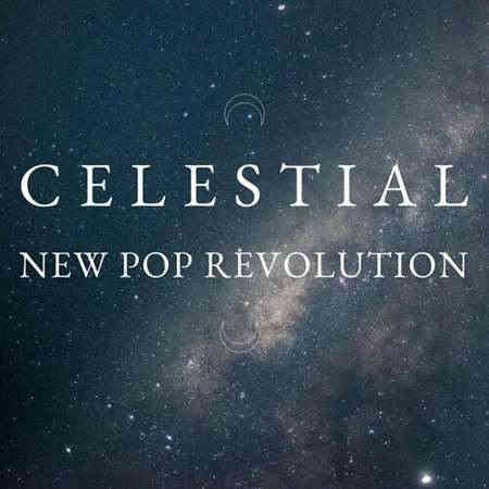 Celestial - New Pop Revolution (2022) торрент