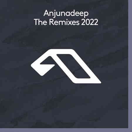 Anjunadeep The Remixes 2022 (2022) торрент