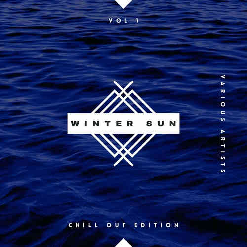 Winter Sun, Vol. 1 [Chill Out Edition] (2022) торрент