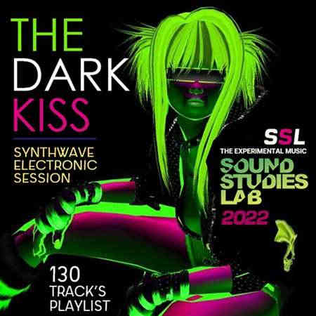 The Dark Kiss: Synthwave Electronic Session (2022) торрент