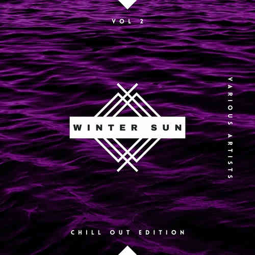 Winter Sun, Vol. 2 [Chill Out Edition] (2022) торрент