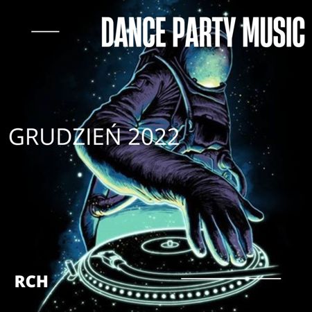 Dance Party Music - Grudzień (2022) торрент