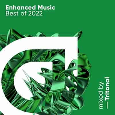 Enhanced Music Best Of (Mixed by Tritonal) (2022) торрент