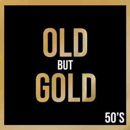 Old But Gold 50's (2022) торрент