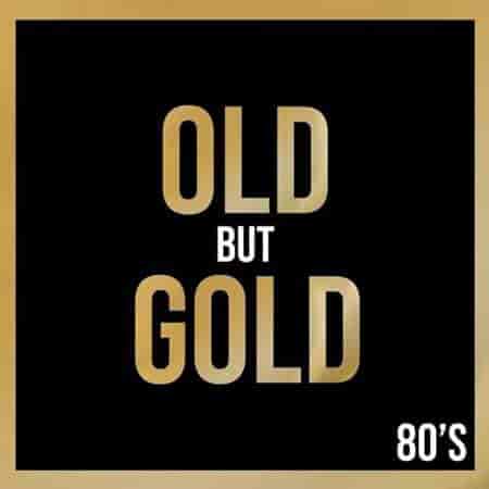 Old But Gold 80's (2022) торрент