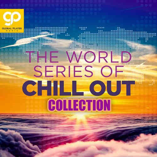 The World Series of Chill Out, Vol. 1-5
