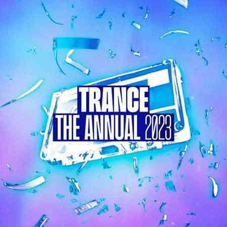 Trance The Annual 2023 (2023) торрент
