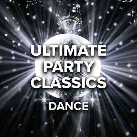 Ultimate Party Classics Dance (2022) торрент