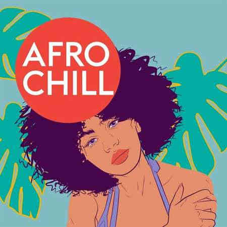 Afro Chill (2022) торрент